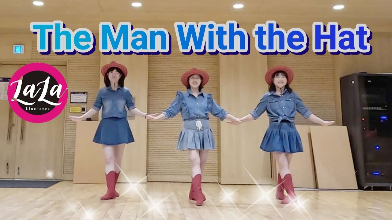 The Man With the Hat /더맨위드더햇 라인댄스/라라라인댄스 민라인댄스코리아 강원춘천지부