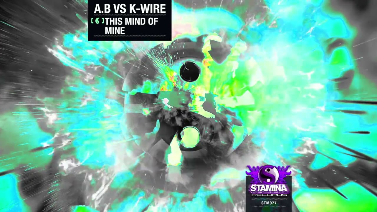 A.B Vs K-Wire - This Mind Of Mine