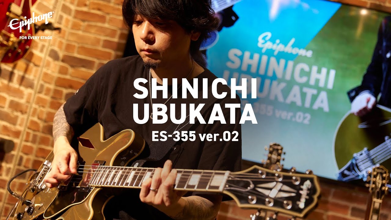 Epiphone Shinichi Ubukata ES-355 ver.02 発売記念イベント
