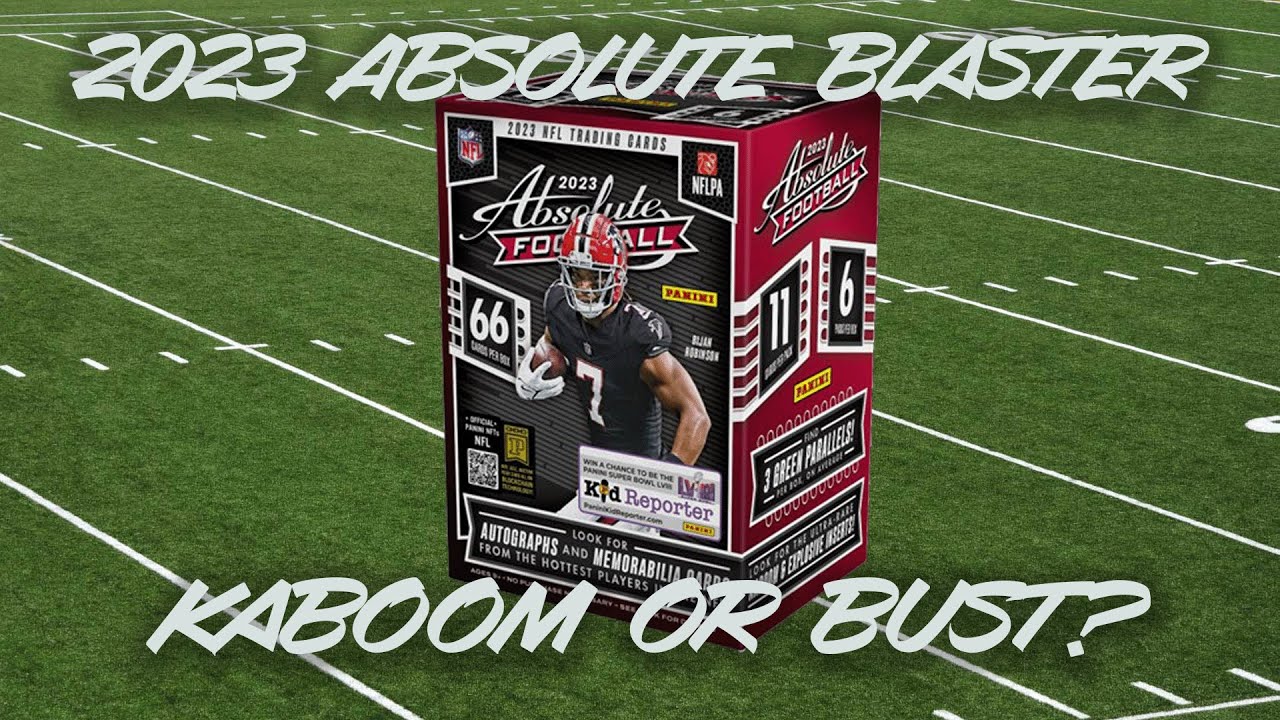 2023 Absolute Football Blaster Box - Kaboom or Bust?