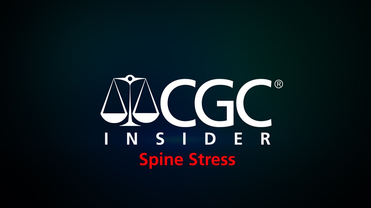 CGC INSIDER: SPINE STRESS