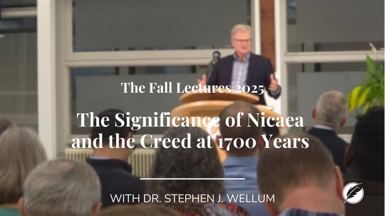 Contending for the Truth: The Road to Nicaea | Dr Stephen J. Wellum