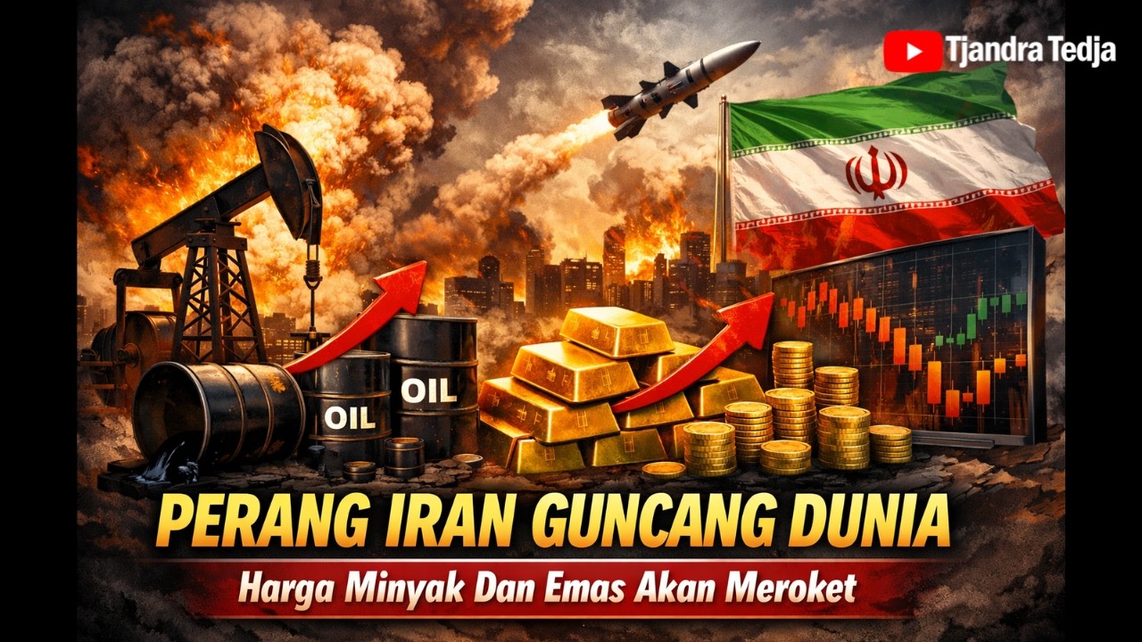 Perang Iran Guncang Dunia, Harga Minyak Dan Emas Akan Meroket