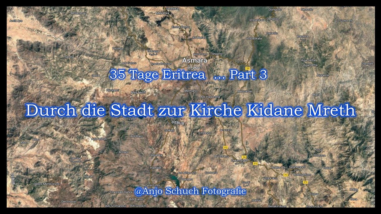35 Tage #eritrea   Part 3 ... durch die Stadt hindurch zur Kirche Kidane Mreth