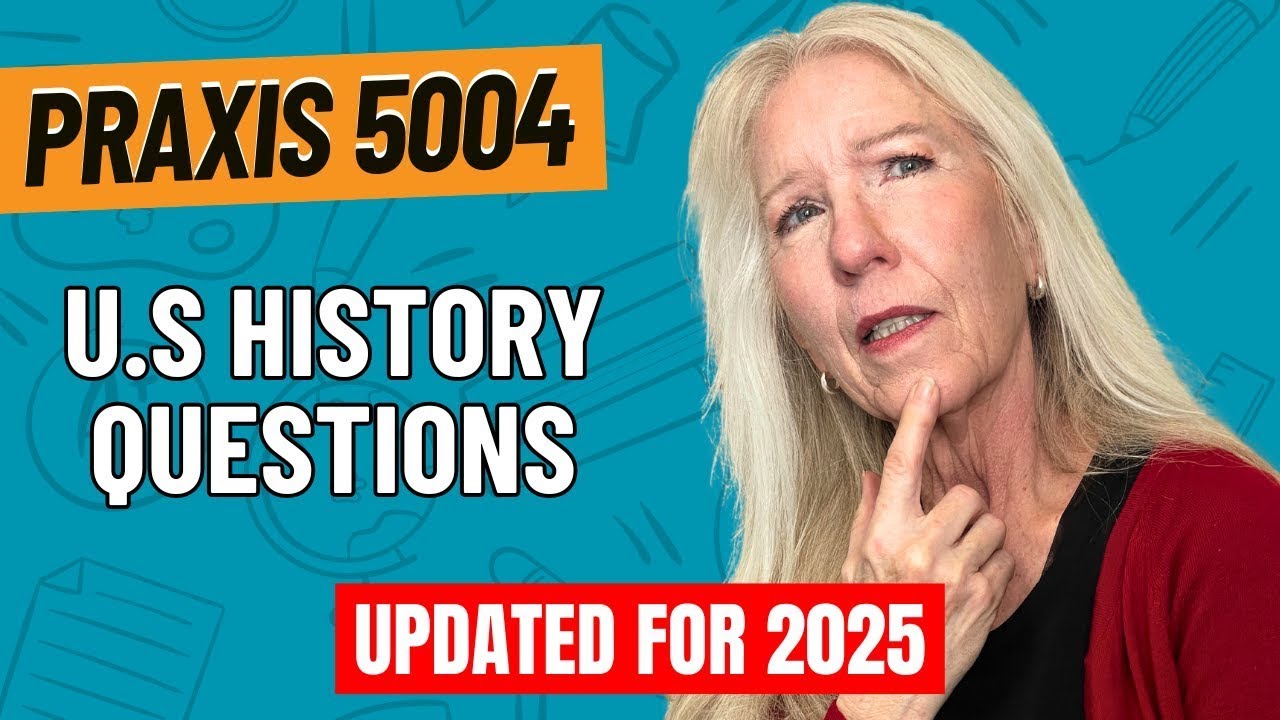 Practice Questions for United States History | Praxis Elementary Education: Social Studies (5004)