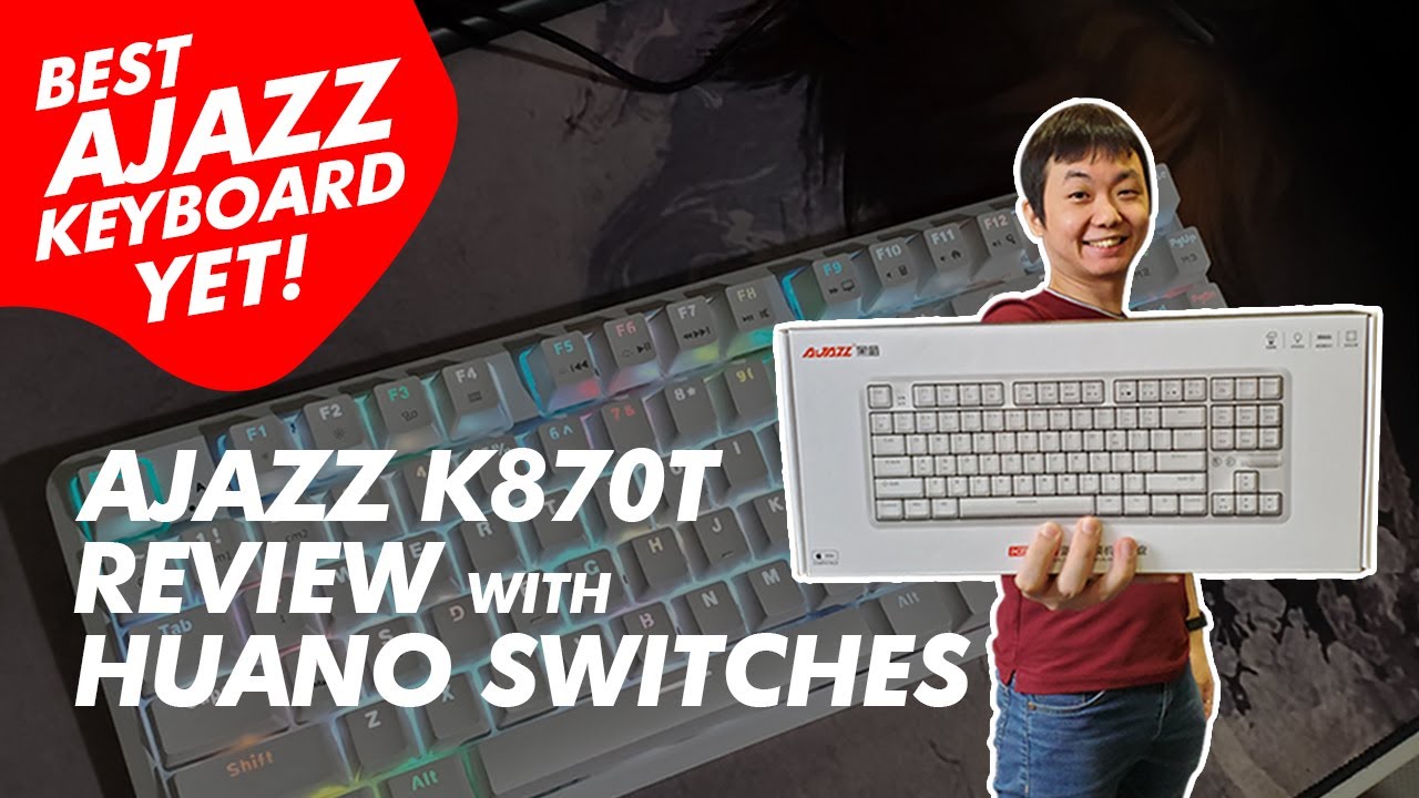 Ajazz K870t with Huano Switches Review | The Rakk Lam-Ang Pro Twin (Tagalog)