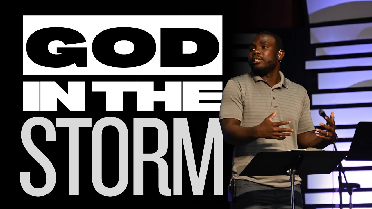 God In The Storm | Pastor Emmanuel Mantey