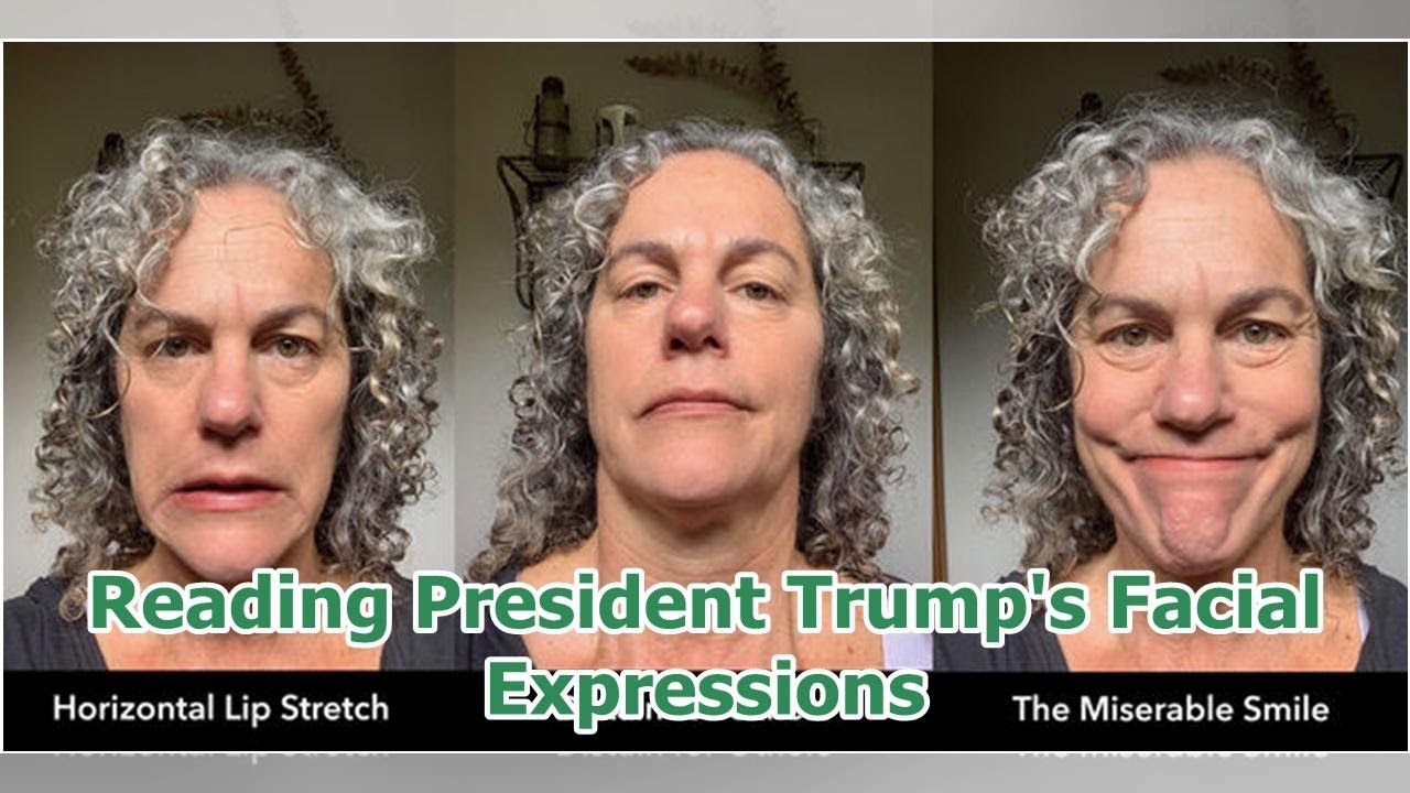 Reading President Trump's Facial Expressions