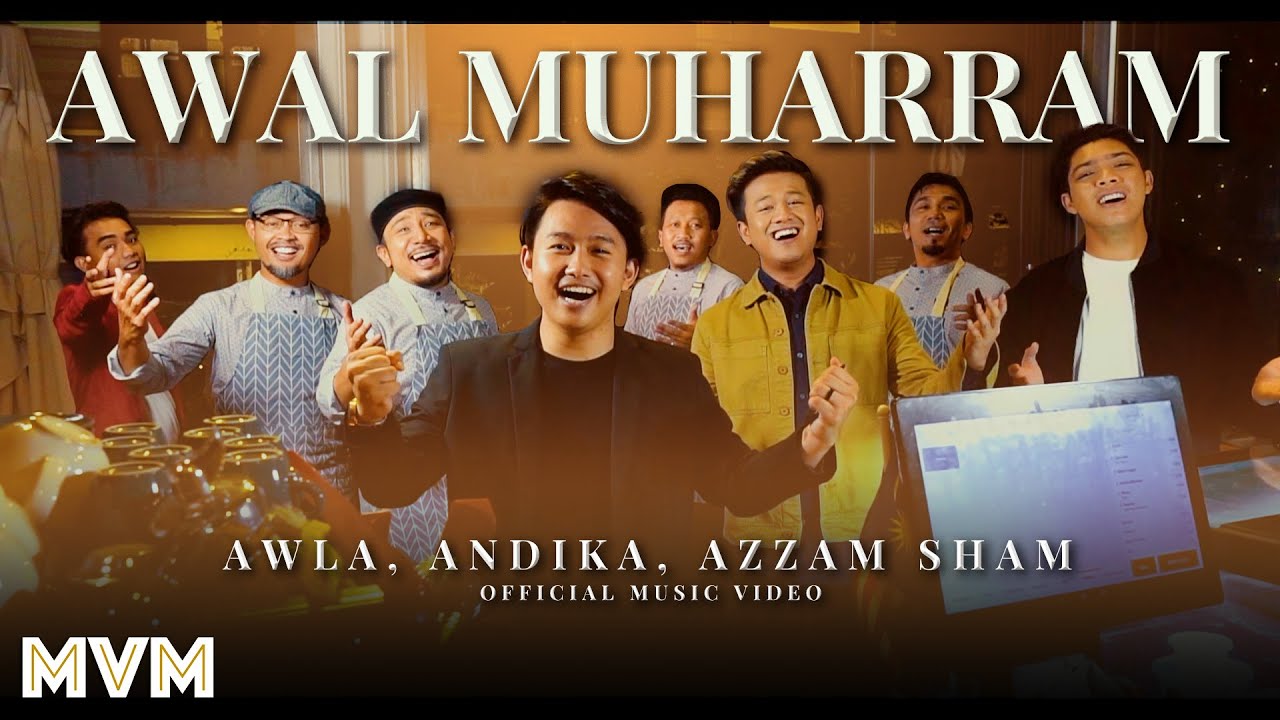 Awla (Saujana, Nowseeheart), Andika, Azzam Sham - Awal Muharram (Official Music Video)