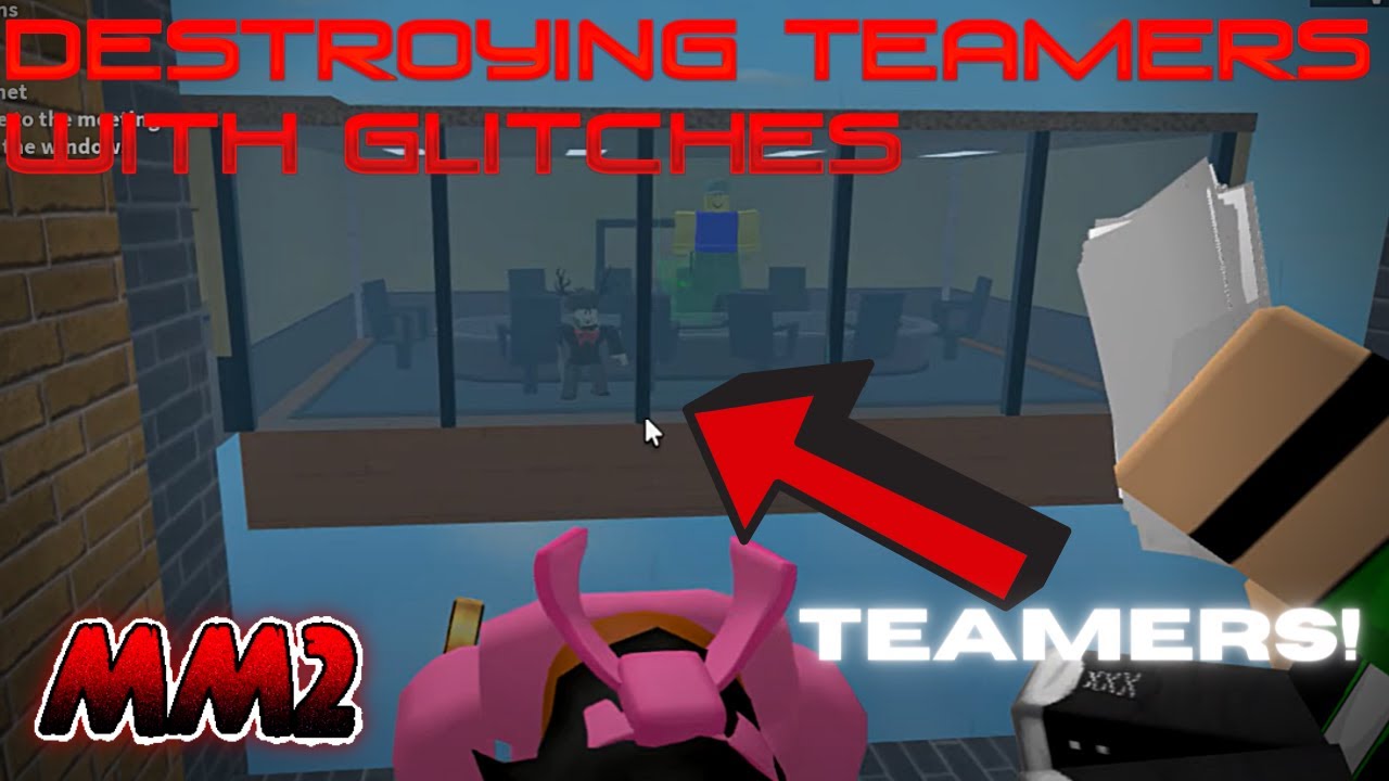 DESTROYING TEAMERS WITH GLITCHES