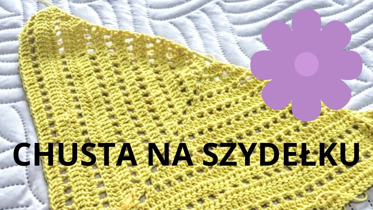 CHUSTA WYKONANA SZYDEŁKIEM