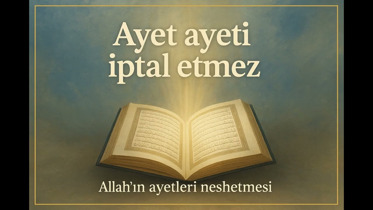 Allah'ın ayetleri neshetmesi
