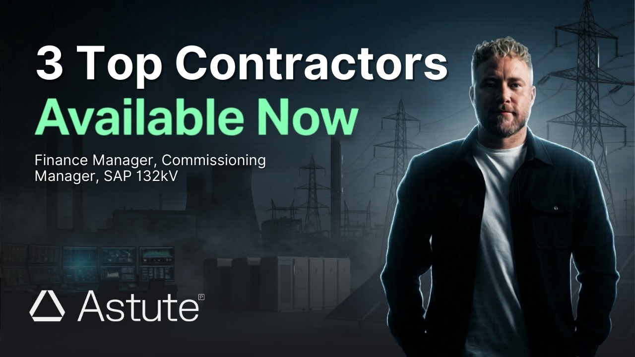 3 High Level Power & Infrastructure Contractors Available Now | Finance, Commissioning, SAP
