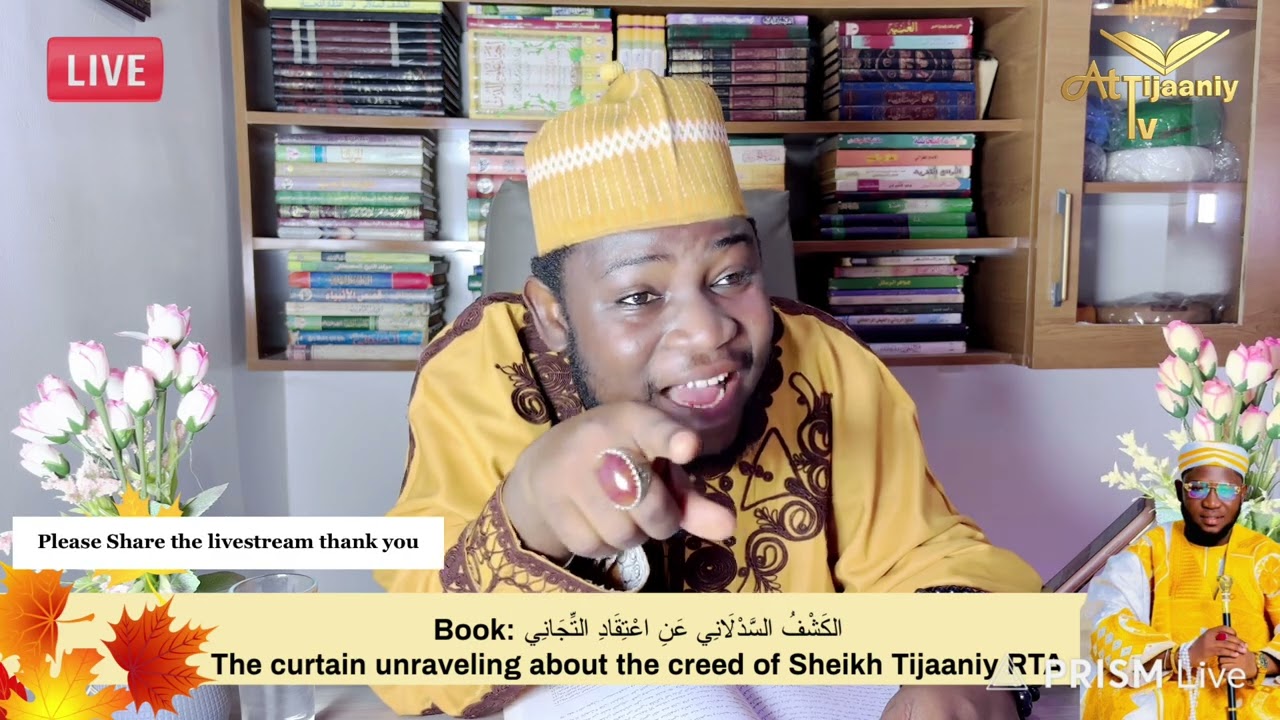 The Curtain Unraveling About The Creed Of Sheikh Tijaaniy RTA || Episode 13