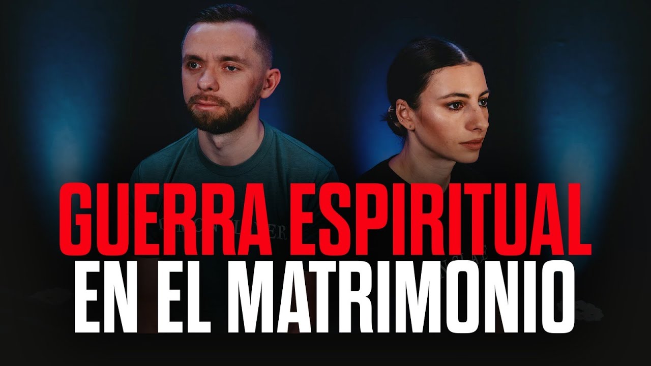 Guerra Espiritual en el Matrimonio