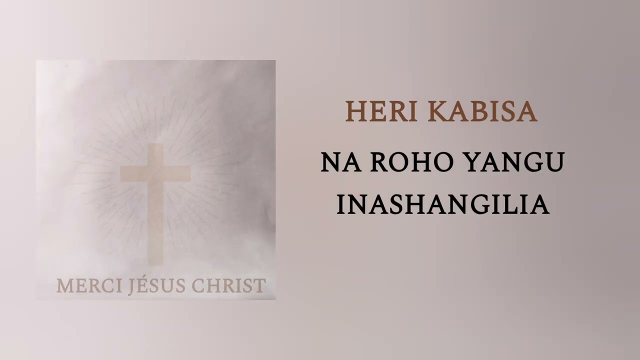 HERI KABISA YESU NI WANGU, #hymnesetlouanges#nyimbozakuabudu  #nyimbozawokovu  #swahili #congo