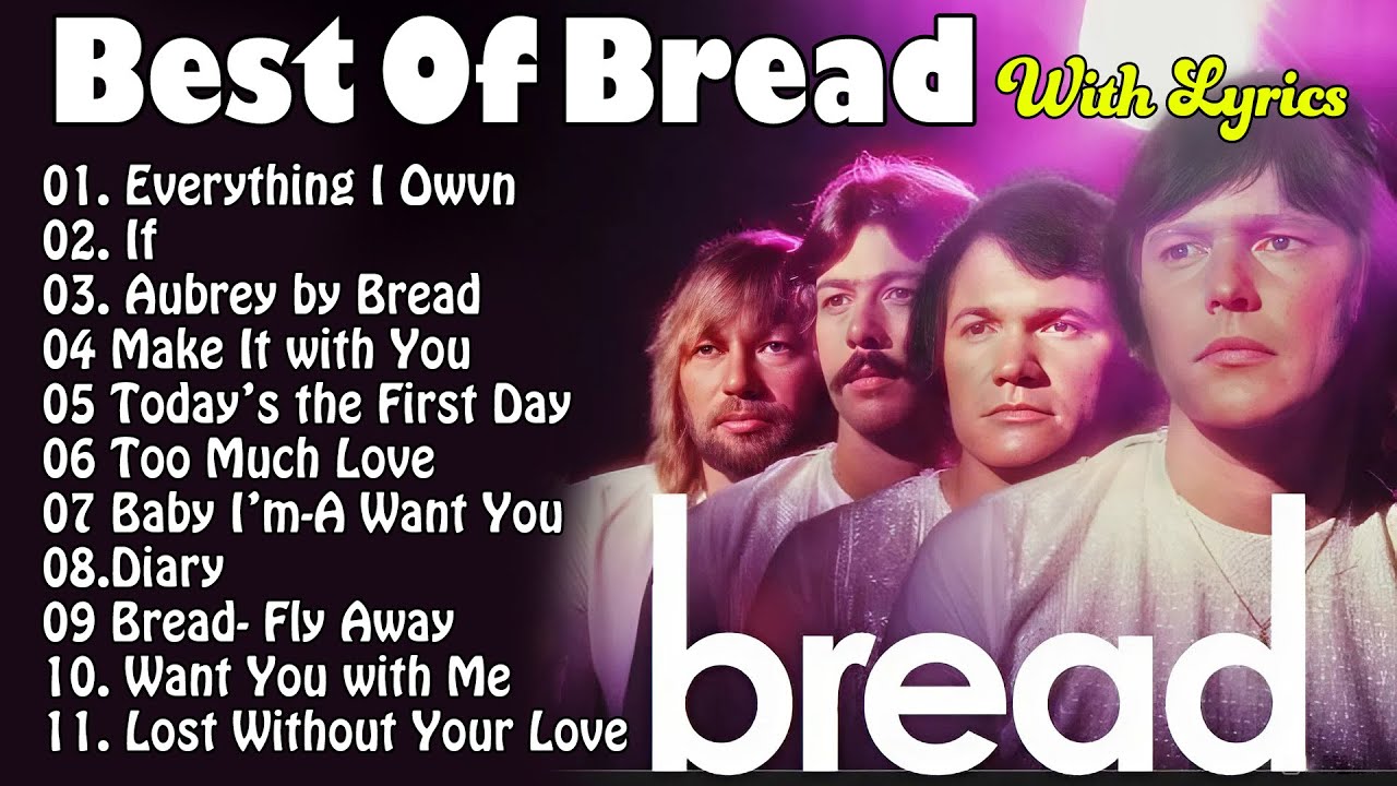 Bread Nonstop Songs Greatest Hits - If, Aubrey & More | Bread & David Gates