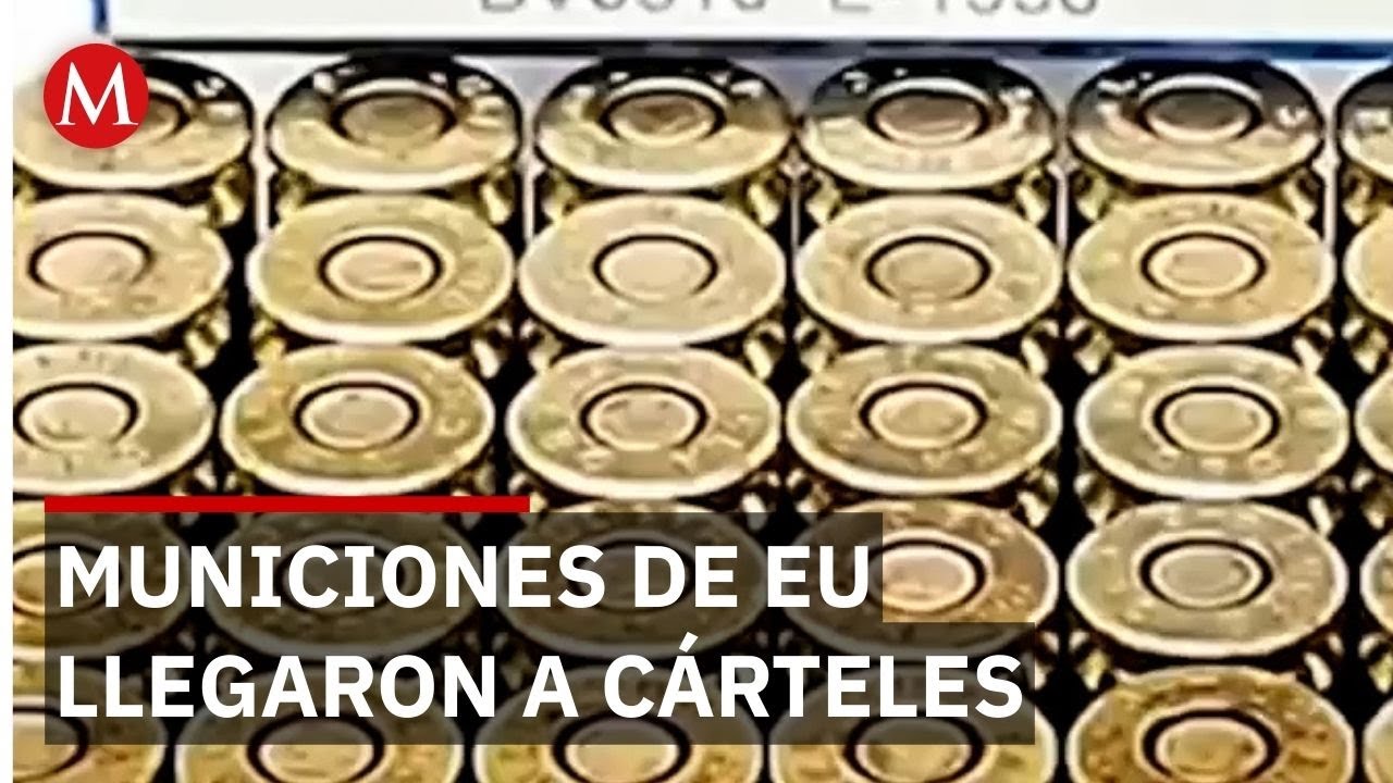 Revelan que municiones del Ej&eacute;rcito de Estados Unidos llegaron a c&aacute;rteles en M&eacute;xico