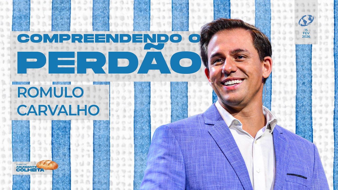 Compreendendo o perdão - Romulo Carvalho