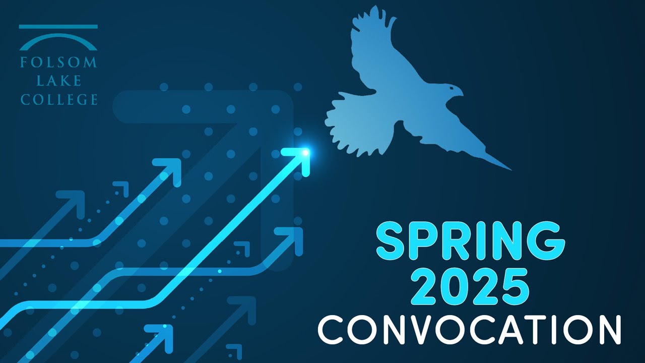 Folsom Lake College Convocation - Spring 2025