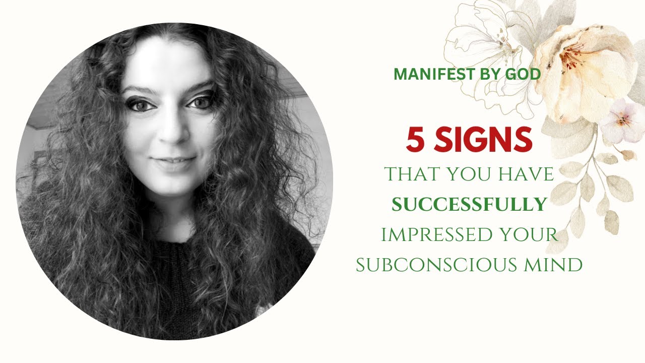 5 signs that you have successfully impressed your subconscious mind