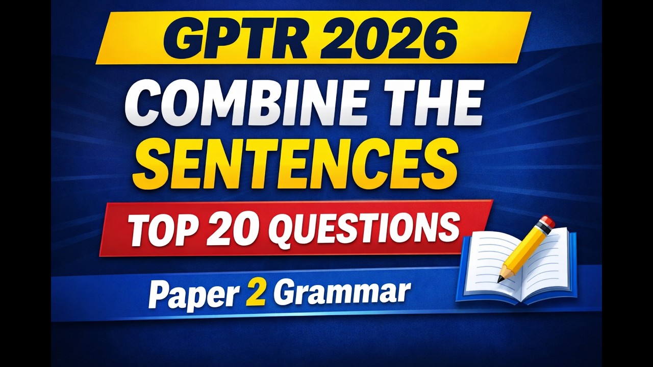 GPTR 2026 Most Expected | Combine the Sentences Explained in Kannada & English | (Top 20 MCQs) |