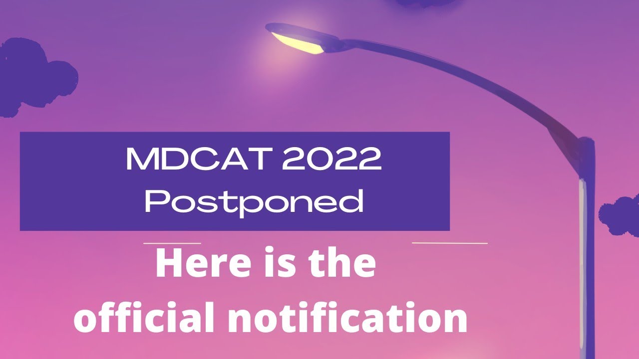 mdcat 2022 postponed till further order PMC official notification