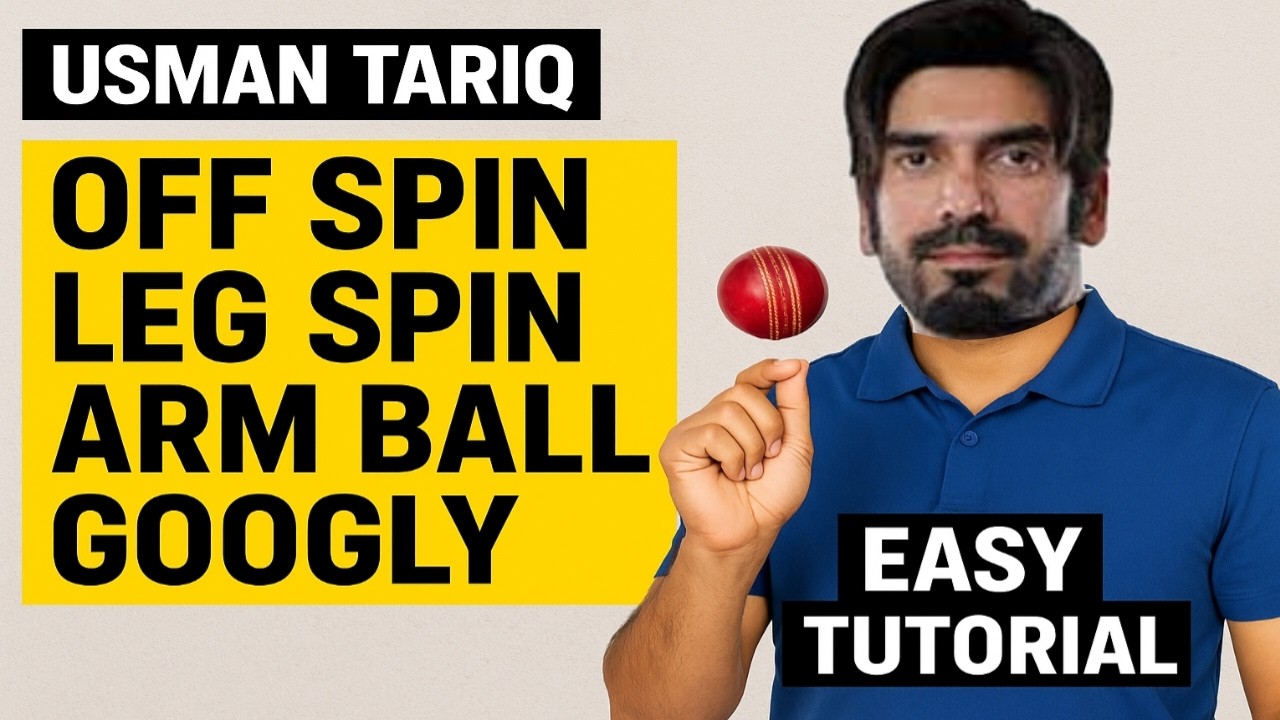 Usman Tariq Bowling Masterclass | Off Spin, Leg Spin, Arm Ball & Googly Easy Tutorial