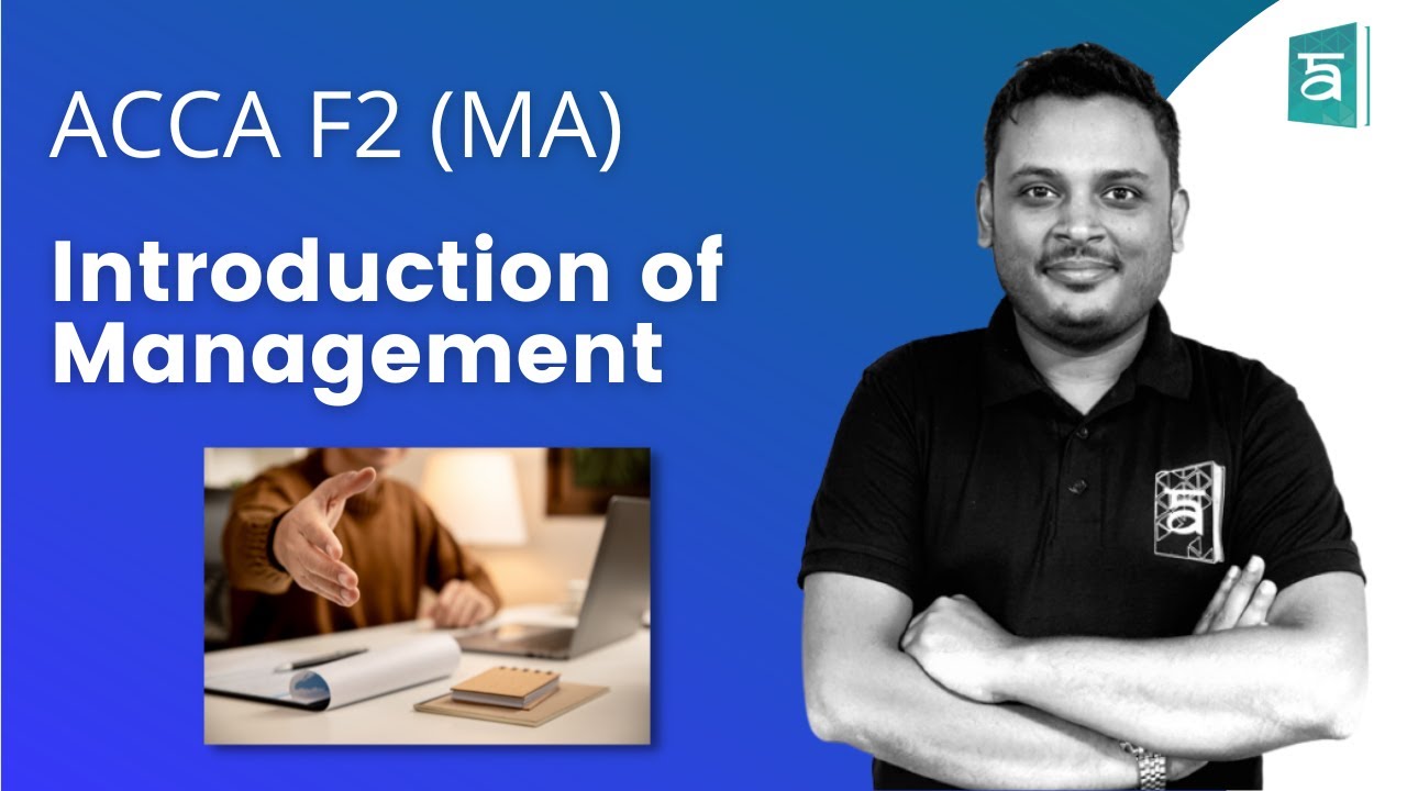 Introduction of Management | Management Accounting ACCA F2 | English