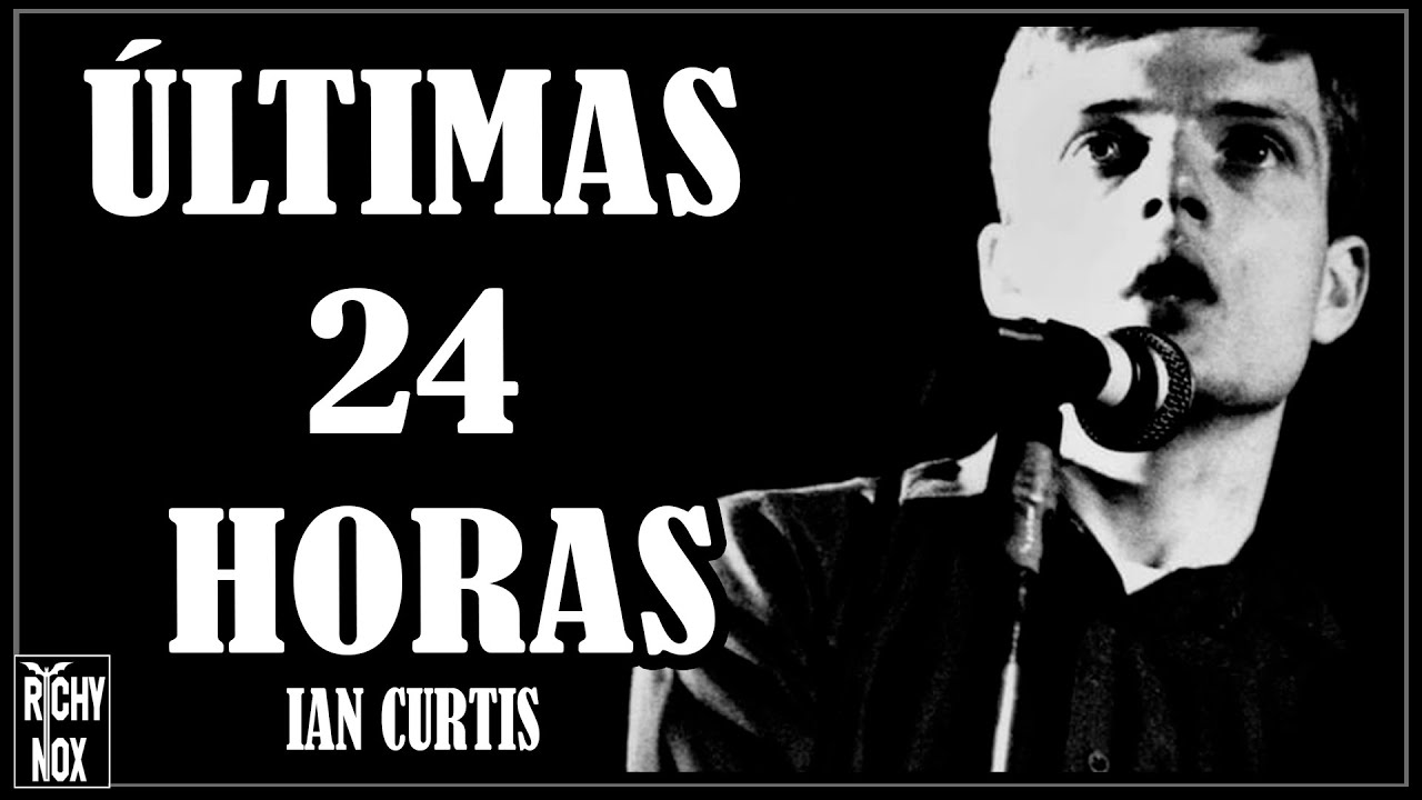 🔴 Las &Uacute;LTIMAS 24 HORAS de IAN CURTIS - Joy Division #musica #goth #iancurtis #postpunk #joydivision