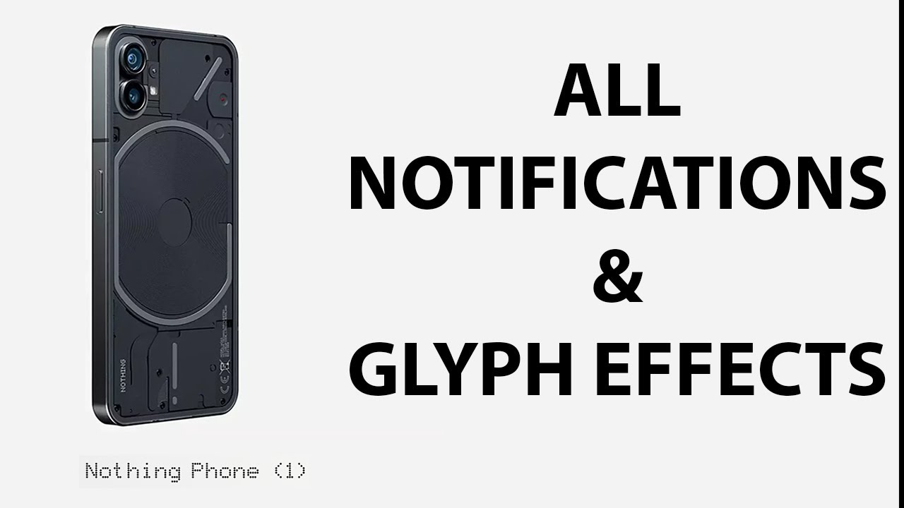 Nothing Phone (1): All Notification Sounds and Glyph Light Effects