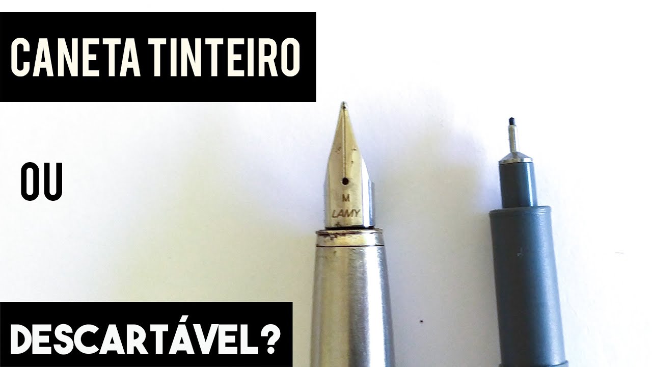 Caneta Tinteiro ou Descartável para Desenho?