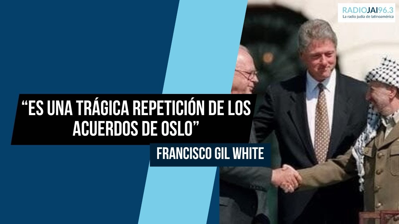 Francisco Gil White: “Es una trágica repetición de los Acuerdos de Oslo