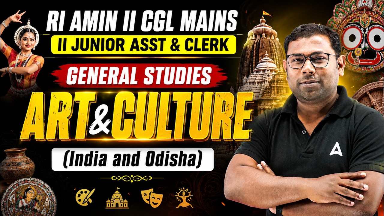 Art & Culture of India and Odisha | General Studies | RI AMIN CGL 2026 By Ashok Sir