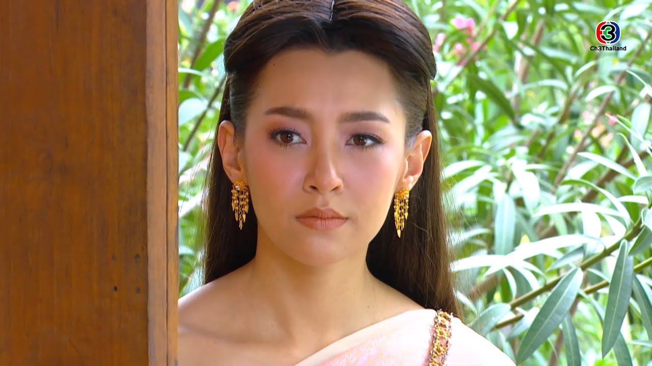 FIN | โกรธคุณหญิงจำปาเหรอเจ้าคะ | บุพเพสันนิวาส EP.7 | Ch3Thailand