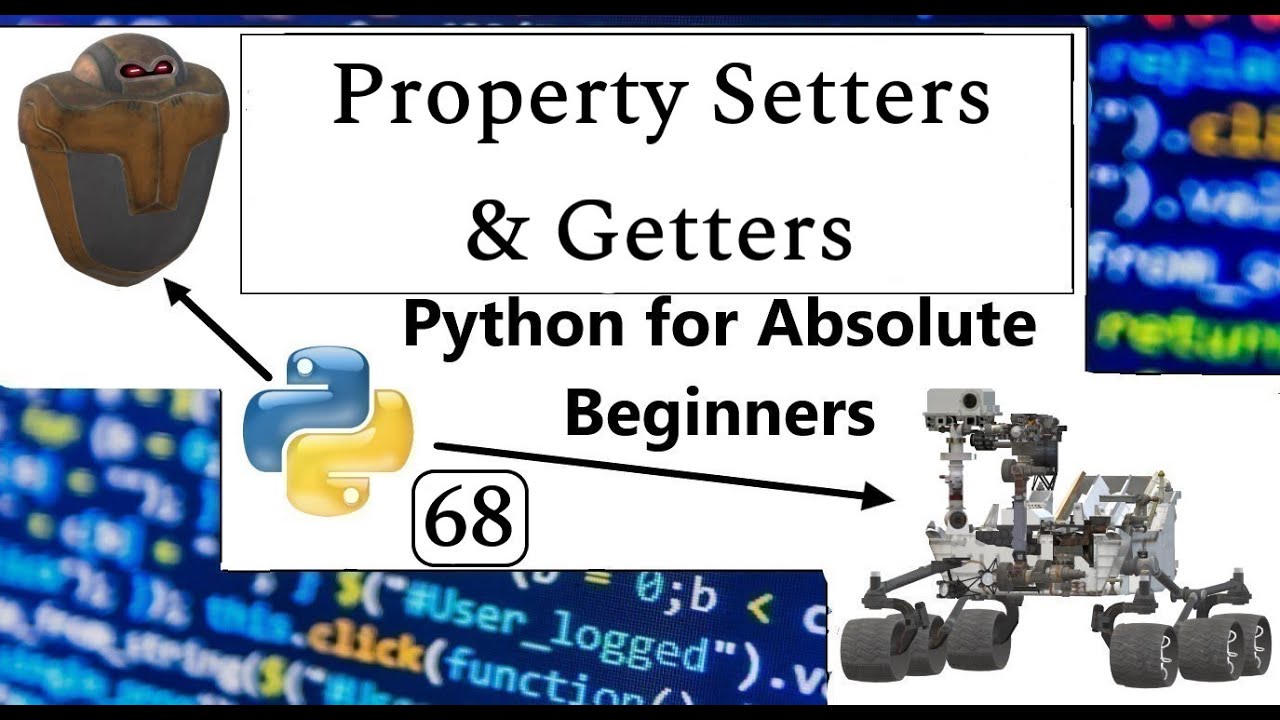 Property Setters & Getters in Python | Python for Absolute Beginners in English | #68