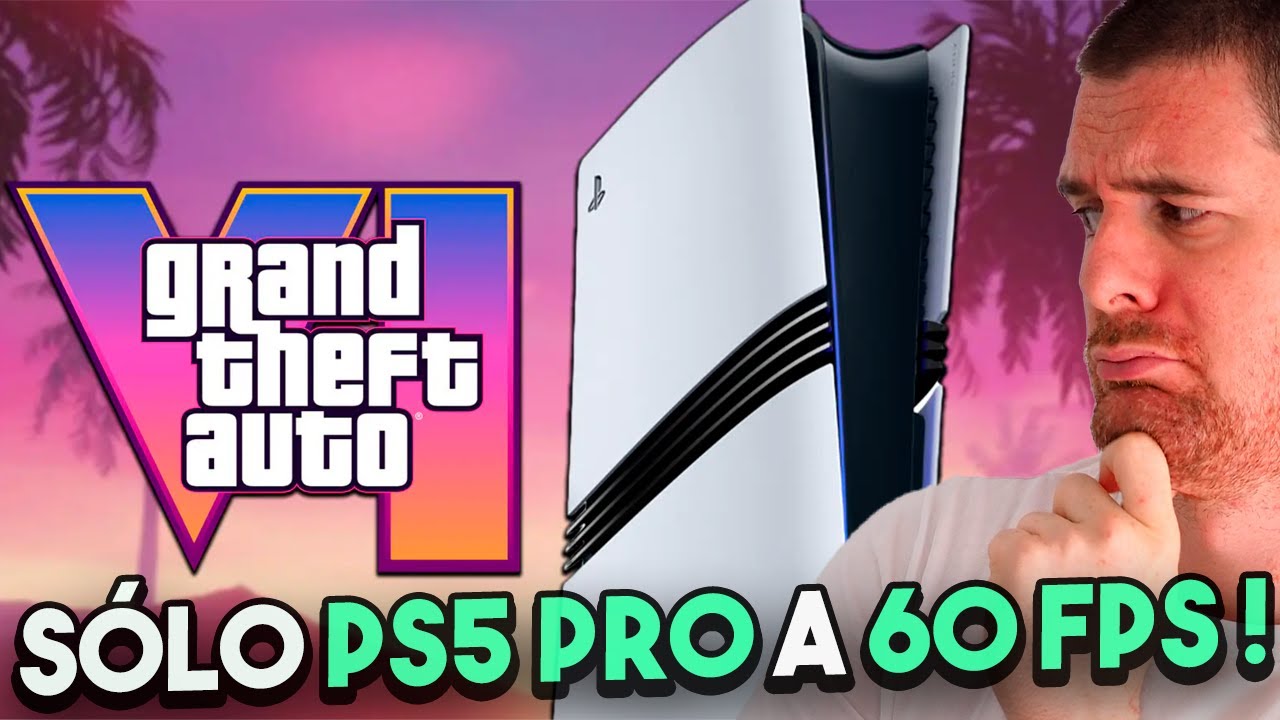 S&Oacute;LO PS5 PRO mover&aacute; GTA VI a 60 FPS ???😳