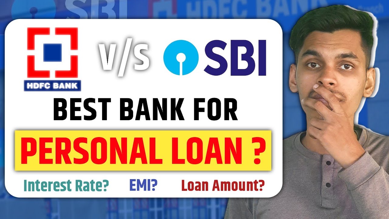 Best Bank For PERSONAL LOAN? | HDFC VS SBI | Bank Se Personal Loan Kaise Le? | EMI? | Interest? 