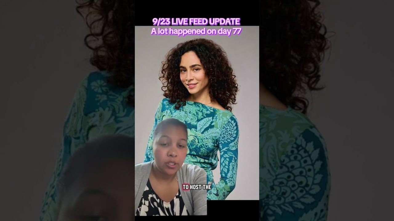 Live Feed recap Day 77 #bb27