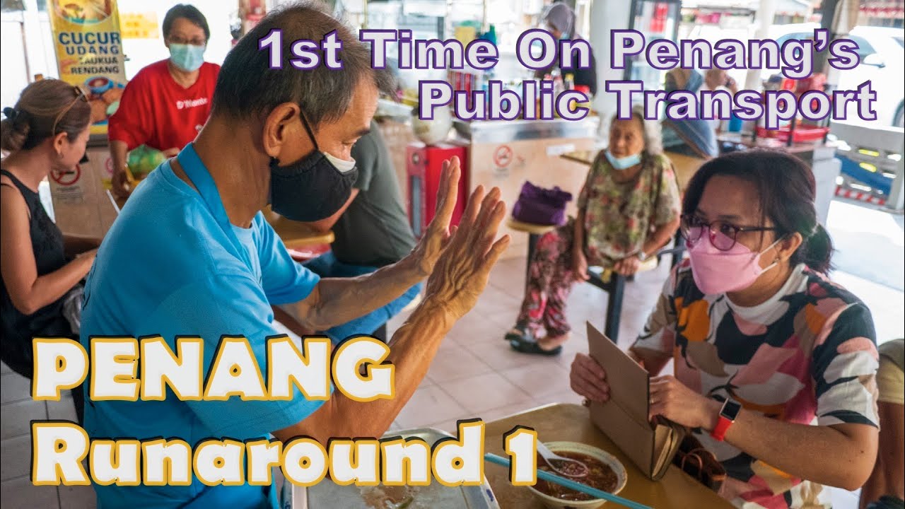 PENANG Runaround (Tawfid Pawanchi &bull; Penang Hill &bull; Laksa Bisu &bull; 126 Hui Ong Cafe &bull; Maliia Bakery)