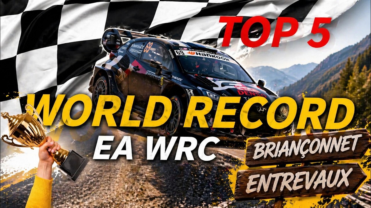 EA WRC TOP 5 WORLD BRIANCONNET - ENTREVAUX