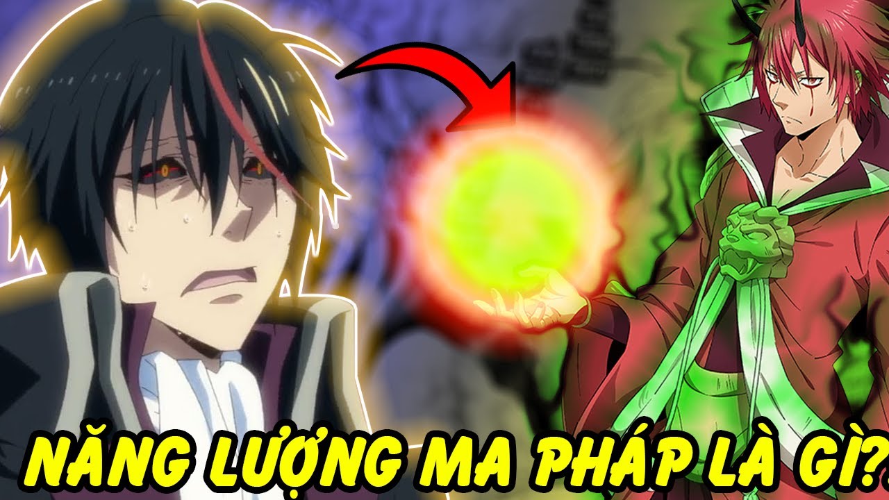 Tất Tần Tật Về Năng Lượng Ma Pháp Trong Slime Chuyển Sinh