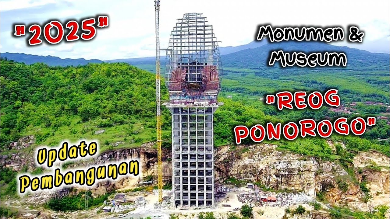 MONUMEN REOG PONOROGO | Update Pembangunan Tahun 2025