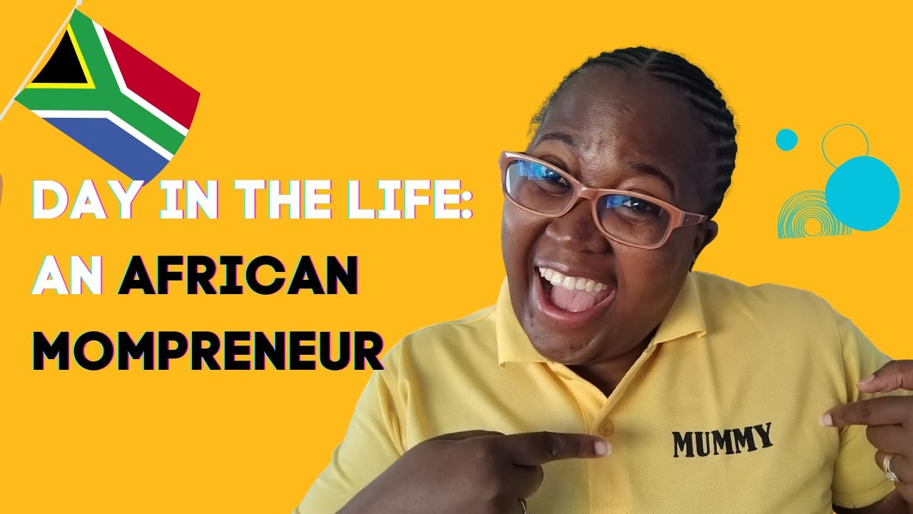 A day in the life of an African Mompreneur | Balancing Chores and Entrepreneurship