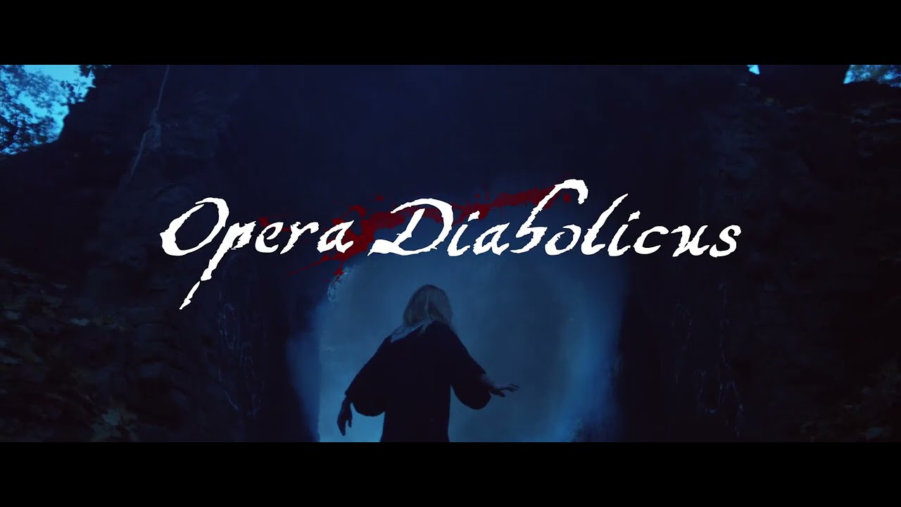 Opera Diabolicus - Darkest Doom on the Brightest of Days (official video) 2021