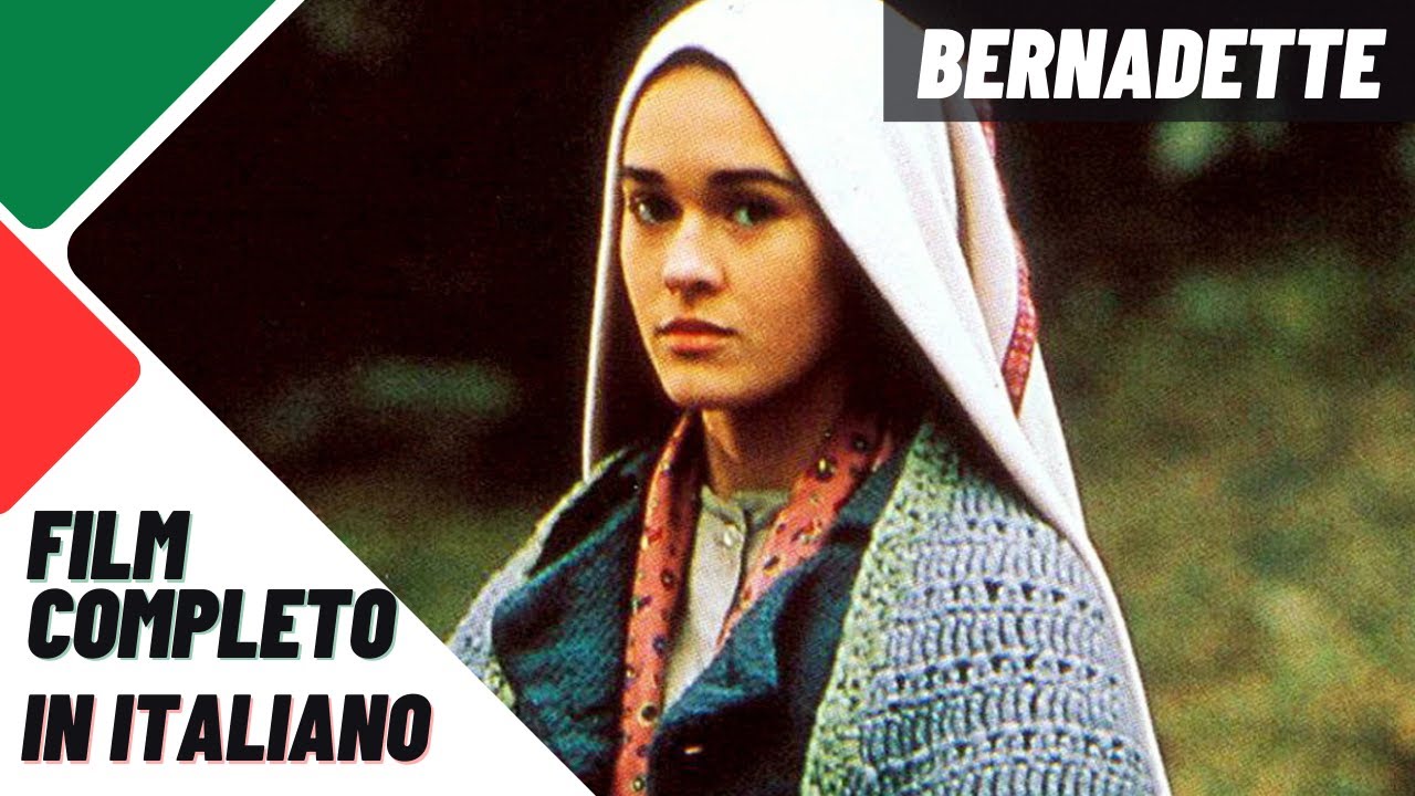 Bernadette | Drammatico | Religioso | Film completo in italiano