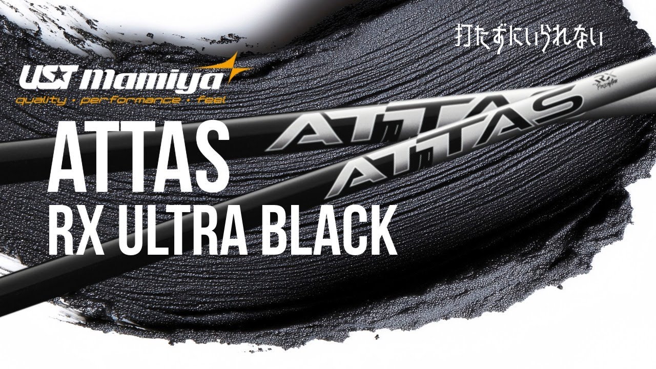 ATTAS RX ULTRA BLACK【打たずにいられない】