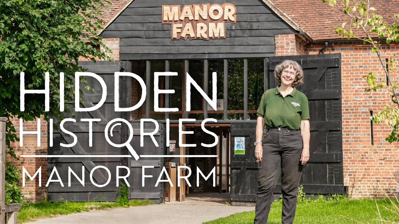 Hidden Histories:  Manor Farm