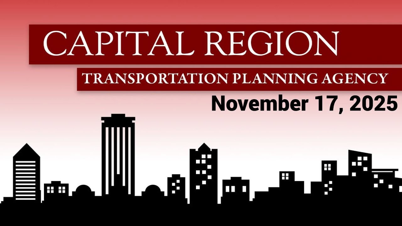 Capital Region Transportation Planning Agency Meeting - November 17, 2025