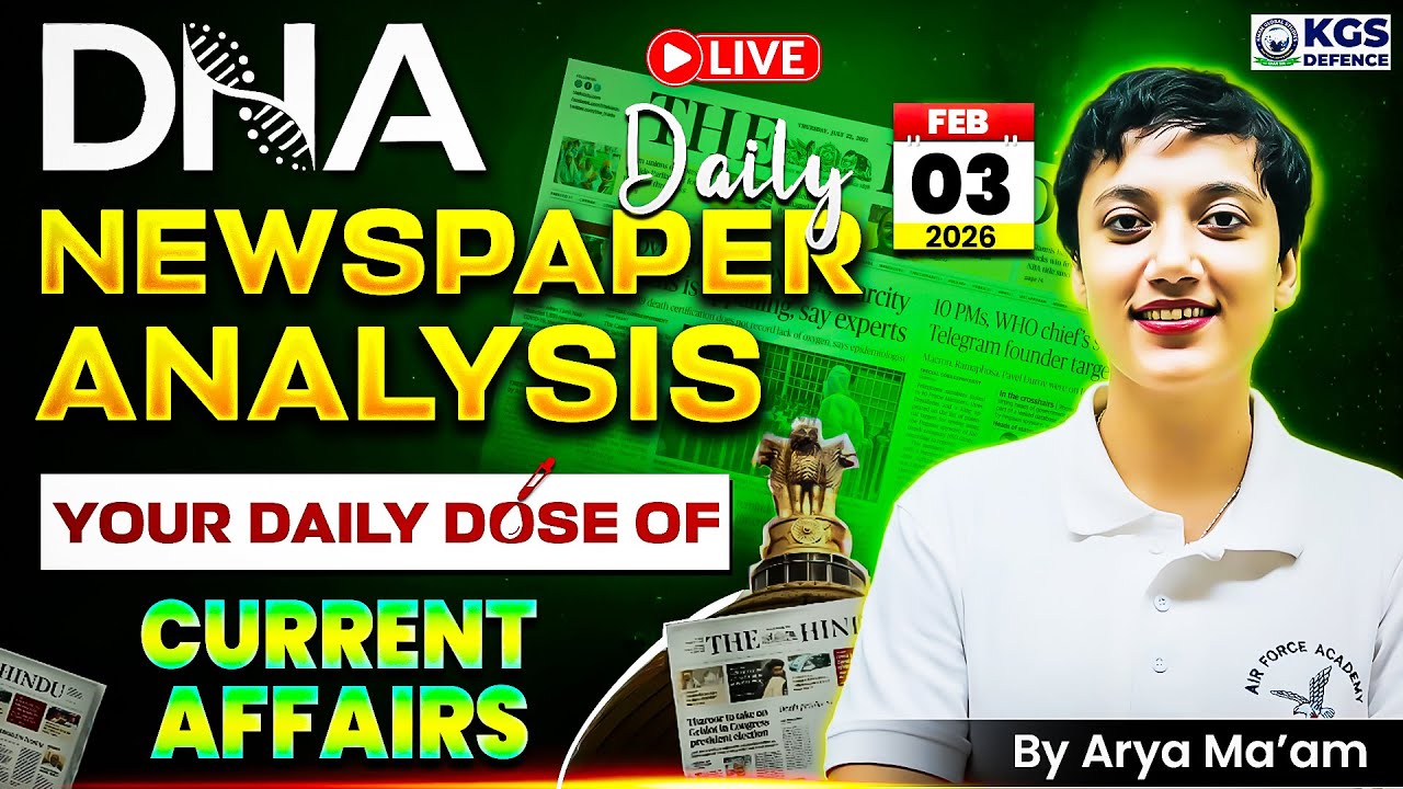 03 February 2026 Newspaper Analysis | February Daily Current Affairs 2026 for Defence Exam |Arya Mam